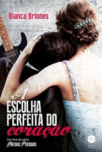 Baixar A escolha perfeita do cora&ccedil;&atilde;o (Batidas perdidas Livro 3) pdf, epub, eBook