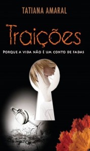 Baixar Traições: Porque a vida não é um conto de fadas (Segredos Livro 2) pdf, epub, eBook