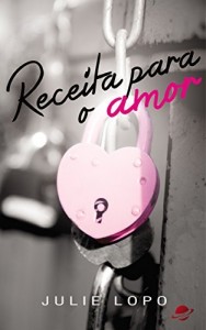 Baixar Receita para o Amor (Nos Passos do Amor) pdf, epub, eBook