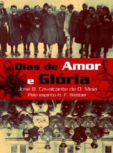 Baixar Dias de amor e glória pdf, epub, eBook