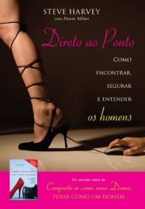 Baixar Direto ao ponto: Como encontrar, segurar e entender os homens pdf, epub, eBook