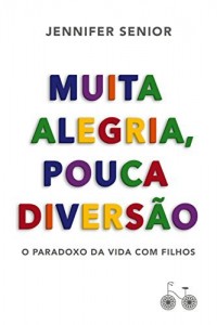 Baixar Muita alegria, pouca divers&atilde;o pdf, epub, eBook