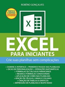 Baixar Excel para Iniciantes: Crie suas planilhas sem complicações pdf, epub, eBook