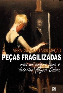 Baixar Pe&ccedil;as Fragilizadas (Alyrio Cobra Livro 3) pdf, epub, eBook
