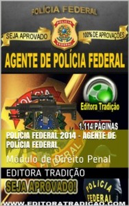 Baixar Polícia Federal 2014 – Agente de Polícia Federal: Módulo de Direito Penal – Versão Atualizada em 10/04/2014 pdf, epub, eBook