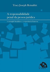 Baixar A Responsabilidade Penal Da Pessoa Jur&iacute;dica pdf, epub, eBook
