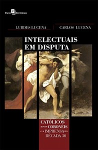 Baixar Intelectuais em Disputa pdf, epub, eBook