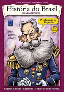 Baixar História do Brasil em Quadrinhos – Proclamação da República pdf, epub, eBook