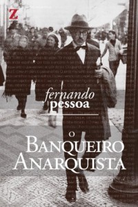 Baixar O Banqueiro Anarquista (com resumo e biografia do autor) pdf, epub, eBook