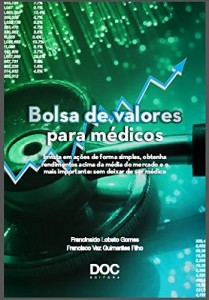 Baixar BOLSA DE VALORES PARA M&Eacute;DICOS pdf, epub, eBook