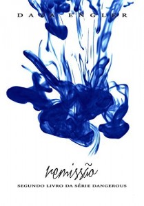 Baixar Remiss&atilde;o (Dangerous Livro 2) pdf, epub, eBook