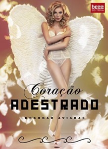 Baixar Cora&ccedil;&atilde;o Adestrado pdf, epub, eBook