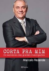 Baixar Corta pra mim: Os bastidores das grandes investiga&ccedil;&otilde;es pdf, epub, eBook