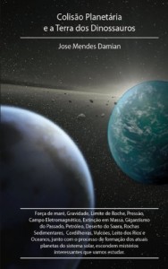 Baixar Colisão Planetária e a Terra dos Dinossauros pdf, epub, eBook
