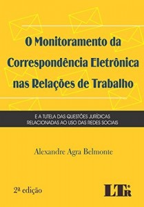 Baixar O Monitoramento da Correspondência Eletrônica nas Relações de Trabalho pdf, epub, eBook