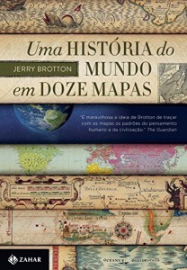 Baixar Uma história do mundo em doze mapas pdf, epub, eBook