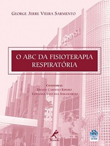Baixar O ABC da Fisioterapia Respirat&oacute;ria pdf, epub, eBook