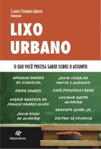 Baixar Lixo Urbano – O Que Voc&ecirc; Precisa Saber sobre o Assunto pdf, epub, eBook