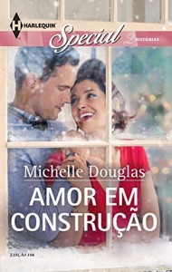 Baixar Amor em Constru&ccedil;&atilde;o – Harlequin Special Ed.104 pdf, epub, eBook