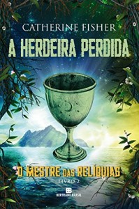 Baixar A herdeira perdida – O mestre das relíquias – vol. 2 pdf, epub, eBook