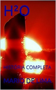 Baixar H&sup2;O: HIST&Oacute;RIA COMPLETA pdf, epub, eBook
