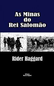Baixar AS MINAS DO REI SALOMÃO (com notas)(revisão ortográfica)(ilustrado) pdf, epub, eBook