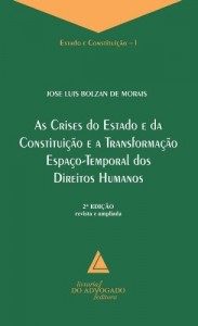 Baixar Crises Do Estado E Da Constitui&ccedil;&atilde;o E A Transforma&ccedil;&atilde;o Espa&ccedil;o-Temporal Dos Direitos Humanos, As pdf, epub, eBook