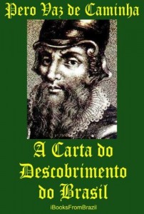 Baixar A Carta do Descobrimento do Brasil pdf, epub, eBook