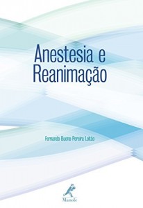 Baixar Anestesia e Reanima&ccedil;&atilde;o pdf, epub, eBook
