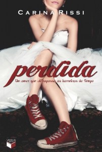 Baixar Perdida: Um Amor Que Ultrapassa as Barreiras do Tempo pdf, epub, eBook