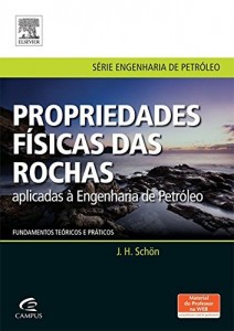 Baixar Propriedades Físicas das Rochas Aplicadas à Engenharia de Petróleo pdf, epub, eBook