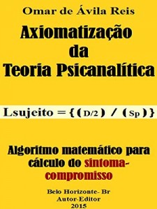 Baixar Axiomatizacao da teoria psicanalitica pdf, epub, eBook