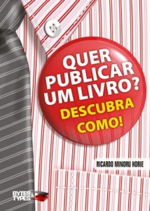 Baixar Quer publicar um livro? Descubra como! – Autopublica&ccedil;&atilde;o, divulga&ccedil;&atilde;o e comercializa&ccedil;&atilde;o pdf, epub, eBook