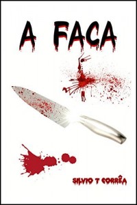Baixar A Faca: conto pdf, epub, eBook