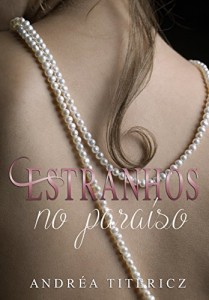 Baixar Estranhos no Paraíso pdf, epub, eBook