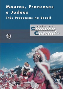 Baixar Mouros, Franceses e Judeus – Tr&ecirc;s Presen&ccedil;as no Brasil pdf, epub, eBook