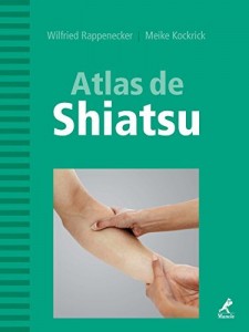 Baixar Atlas de Shiatsu: os Meridianos do Zen-shiatsu pdf, epub, eBook