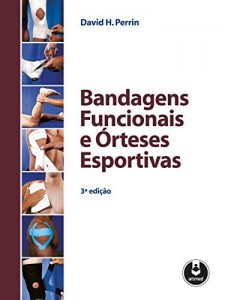 Baixar Bandagens Funcionais e &Oacute;rteses Esportivas pdf, epub, eBook