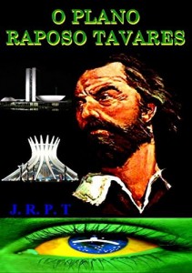 Baixar O PLANO RAPOSO TAVARES pdf, epub, eBook