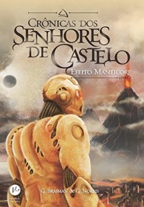 Baixar Efeito manticore – Crônicas dos senhores de castelo – vol. 2 pdf, epub, eBook