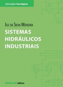 Baixar Sistemas Hidráulicos Industriais pdf, epub, eBook