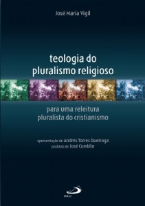 Baixar Teologia do pluralismo religioso: para uma leitura pluralista do cristianismo (Tempo Axial) pdf, epub, eBook