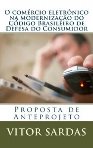 Baixar O comercio eletronico na modernizacao do Codigo de Defesa do Consumidor pdf, epub, eBook