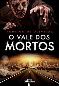 Baixar O Vale dos Mortos (As Crônicas dos Mortos) pdf, epub, eBook