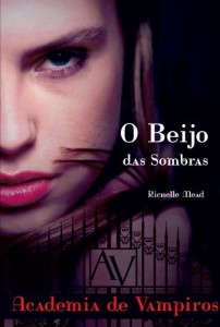 Baixar O beijo das sombras: 1 (Academia de vampiros) pdf, epub, eBook