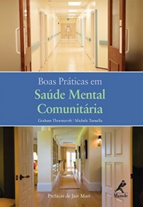 Baixar Boas Pr&aacute;ticas em Sa&uacute;de Mental Comunit&aacute;ria pdf, epub, eBook