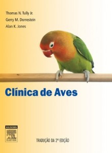 Baixar Cl&iacute;nica de Aves 2&ordf; Edi&ccedil;&atilde;o pdf, epub, eBook