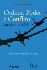 Baixar Ordem, poder e conflito no s&eacute;culo XXI pdf, epub, eBook