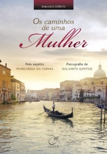Baixar Os Caminhos de uma mulher pdf, epub, eBook