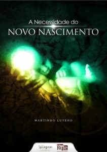 Baixar A Necessidade do Novo Nascimento pdf, epub, eBook